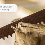 Featured Image for Best Bow Saw for Camping