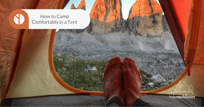 Featured Image How to Camp Comfortably in a Tent