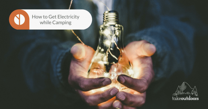 Featured Image for How to Get Electricity while Camping