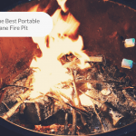 What are the Best Portable Propane Fire Pit