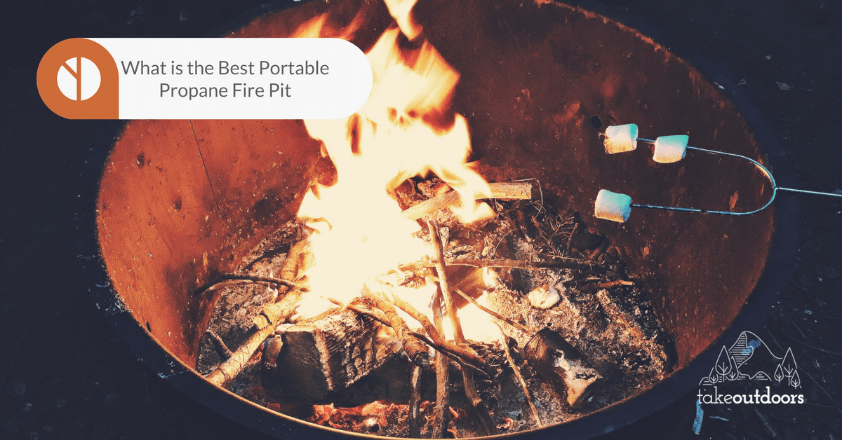 What are the Best Portable Propane Fire Pit