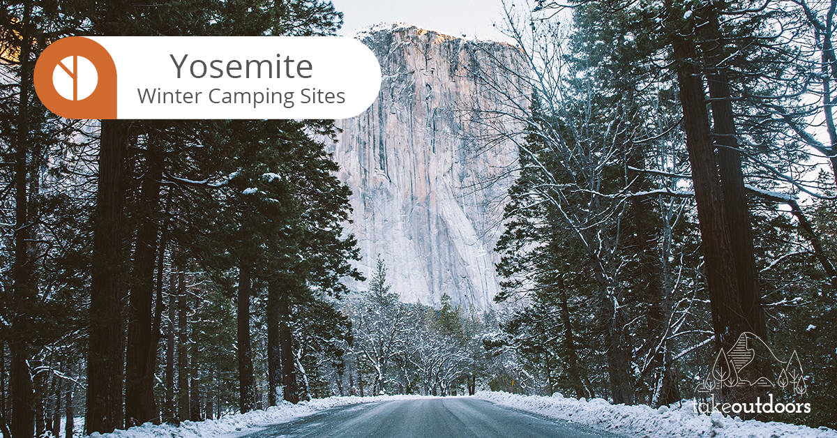 Featured image for Yosemite Winter Camping Sites